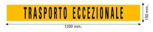 CARTELLO TRASPORTO ECCEZIONALE